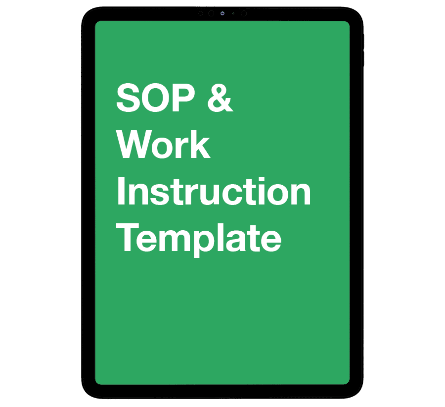 A tablet screen displaying a green background with white text reading "SOP & Work Instruction Template." The tablet has a black frame and is shown against a plain black background.