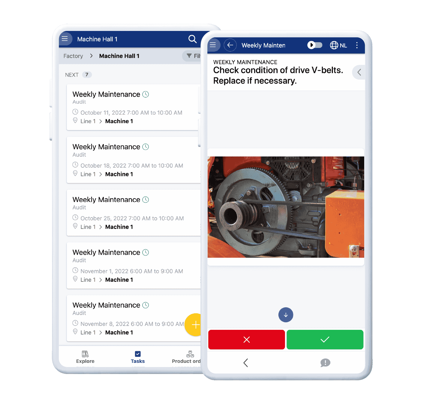Two smartphone screens display a maintenance app. The left screen shows a list of maintenance tasks with dates and times. The right screen shows a close-up image of machinery, with instructions to check and replace drive V-belts if necessary, and options to mark as completed or needing attention.