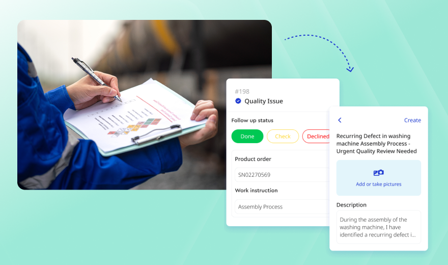 A split graphic showing a person filling out a paper-based checklist on a clipboard, alongside a digital interface displaying a quality issue tracker. The digital interface includes options such as follow-up status, product order details, and work instruction, illustrating the transition from manual paperwork to a digital system.