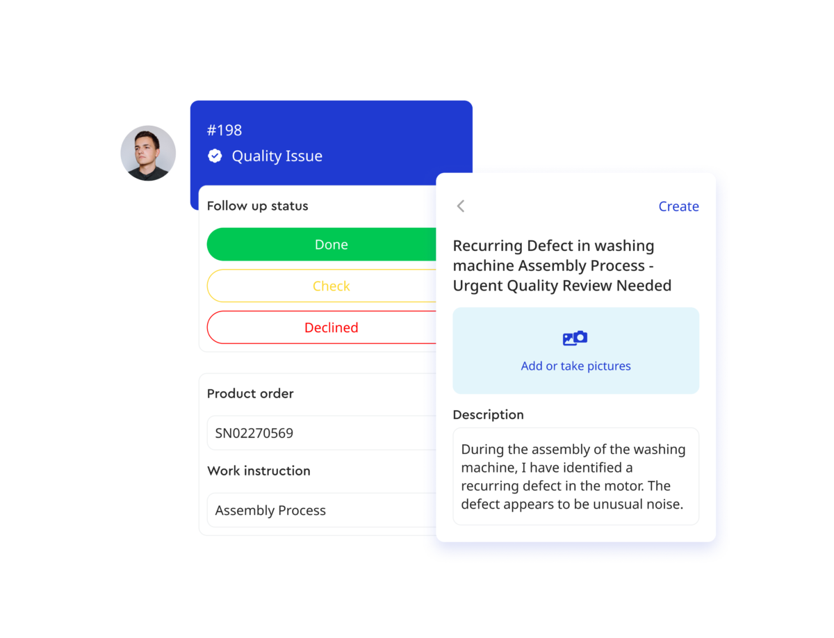 A digital interface shows a logged quality issue (#198) related to a washing machine assembly process. The issue is titled “Recurring Defect in washing machine Assembly Process – Urgent Quality Review Needed.” The description mentions a recurring motor defect that causes unusual noise. The interface allows users to add or take pictures and displays follow-up status options: Done (green), Check (yellow), and Declined (red). Additional details include the product order number (SN02270569) and the associated work instruction (“Assembly Process”). A profile picture of the person who reported the issue is shown on the left.